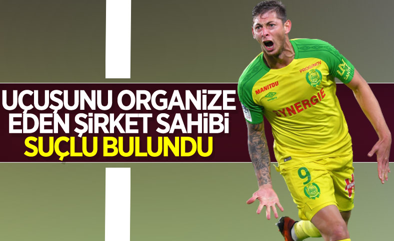 Emiliano Sala'nın kazasında uçuşunu organize eden iş insanı suçlu bulundu