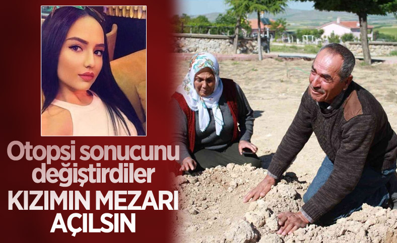 Aleyna Çakır’ın babası: Kızımın mezarı açılsın