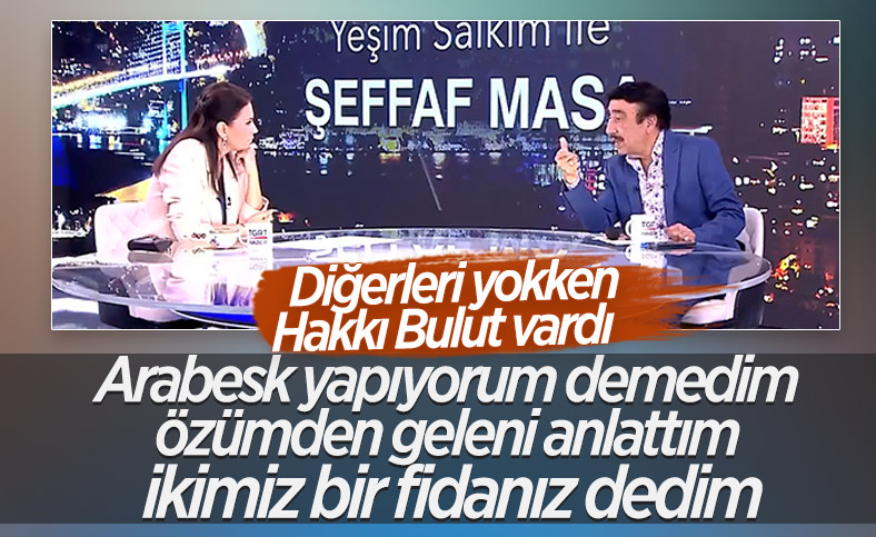 Hakkı Bulut: Arabeski ilk yapanlardan biri benim