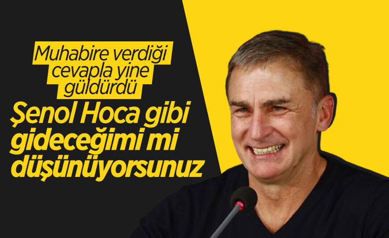 Kuntz: Benim de Şenol Güneş gibi gideceğimi mi düşünüyorsunuz
