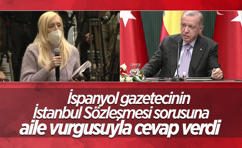 Cumhurbaşkanı Erdoğan'dan İstanbul Sözleşmesi'ni soran gazeteciye cevap 