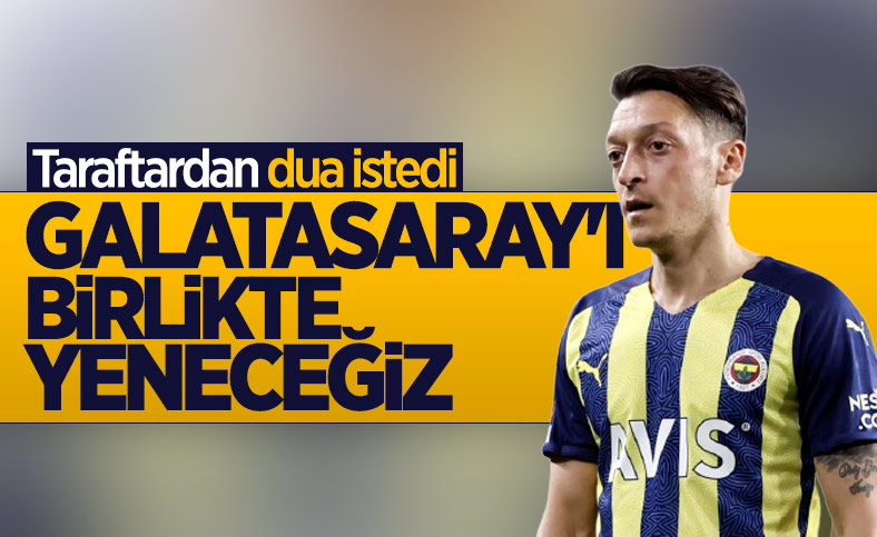 Mesut Özil'den Galatasaray açıklaması