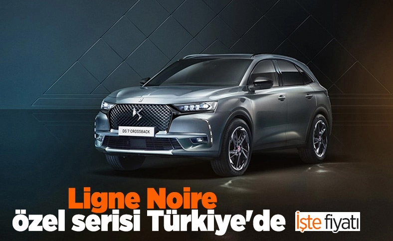 DS Automobiles Ligne Noire özel serisi Türkiye'de