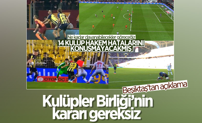 Beşiktaş: Kulüpler Birliği'nin aldığı karar gereksiz