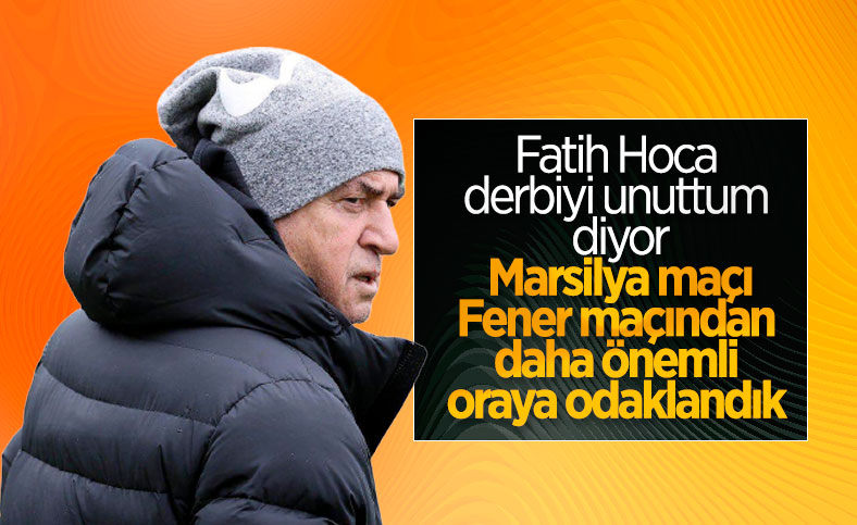 Fatih Terim: Marsilya maçı derbiden daha önemli