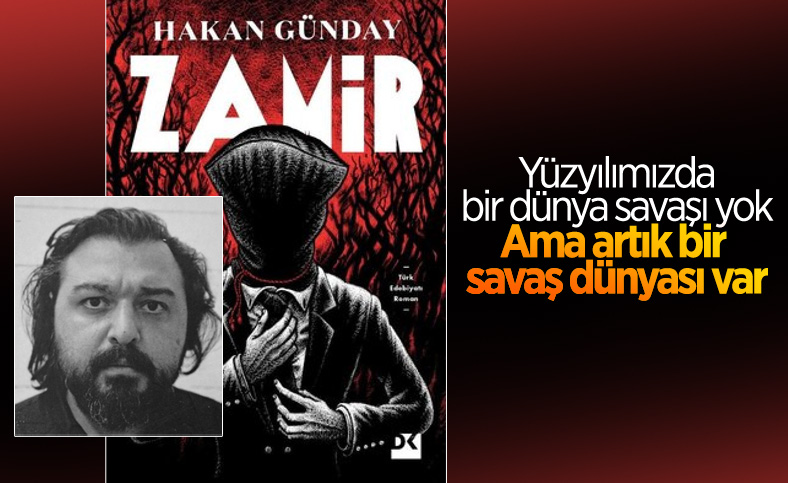 Hakan Günday'ın savaş dünyası romanı: Zamir