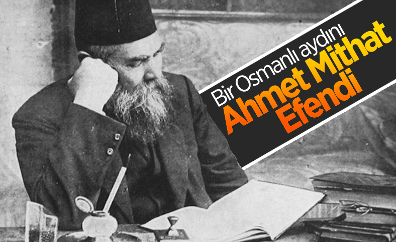 Yazarlar portresinde bu hafta: Ahmet Mithat Efendi