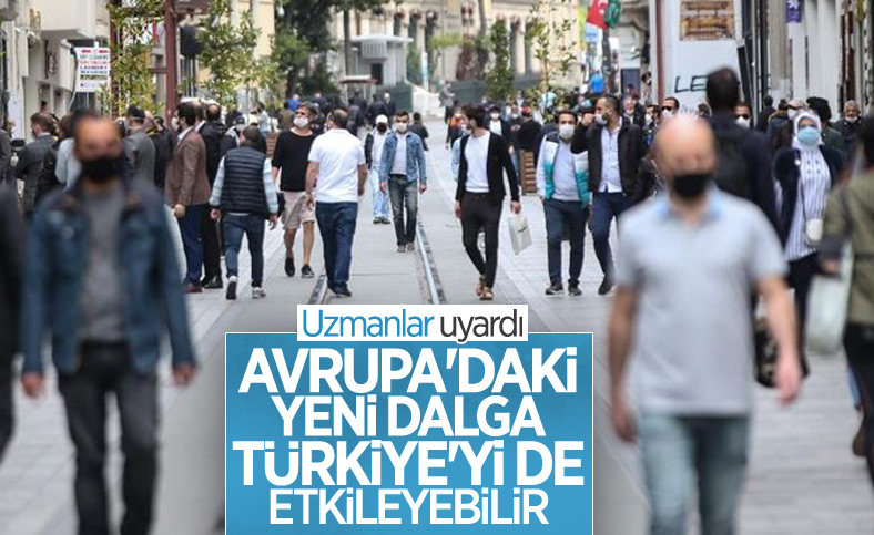 Uzmanlardan Türkiye'ye koronavirüste yeni dalga uyarısı