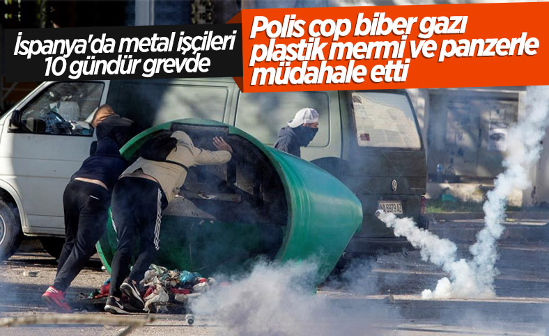 İspanya’daki metal işçilerinin zam protestosuna polis müdahalesi