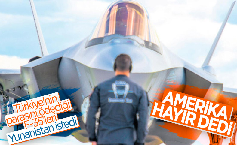 ABD, Yunanistan'ın F-35 talebini geri çevirdi