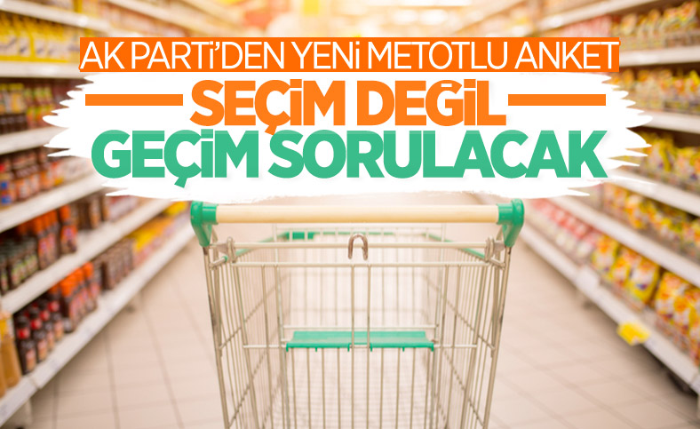 AK Parti'den geçim sıkıntısı anketi