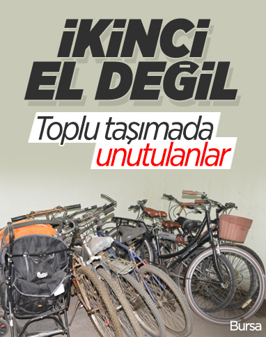 Bursa'da toplu taşıma araçlarında unutulan eşya ve malzemeler