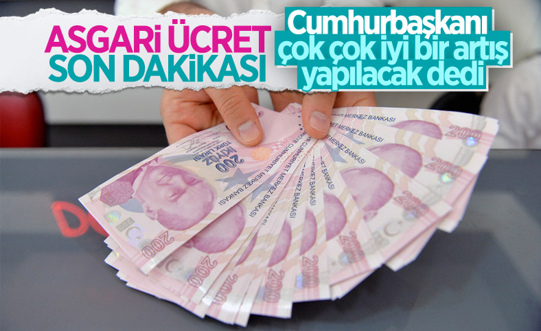 Cumhurbaşkanı Erdoğan'dan asgari ücret açıklaması