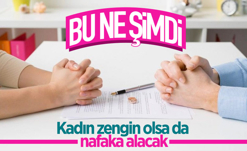Yargıtay: Mağdur kadın, zengin olsa da nafaka alacak