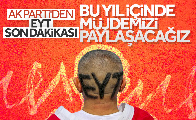 Muhammet Emin Akbaşoğlu: EYT'lilere 2022'de müjde verilecek