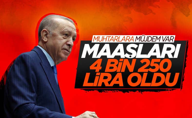 Cumhurbaşkanı Erdoğan muhtarların alacağı yeni maaşı açıkladı 