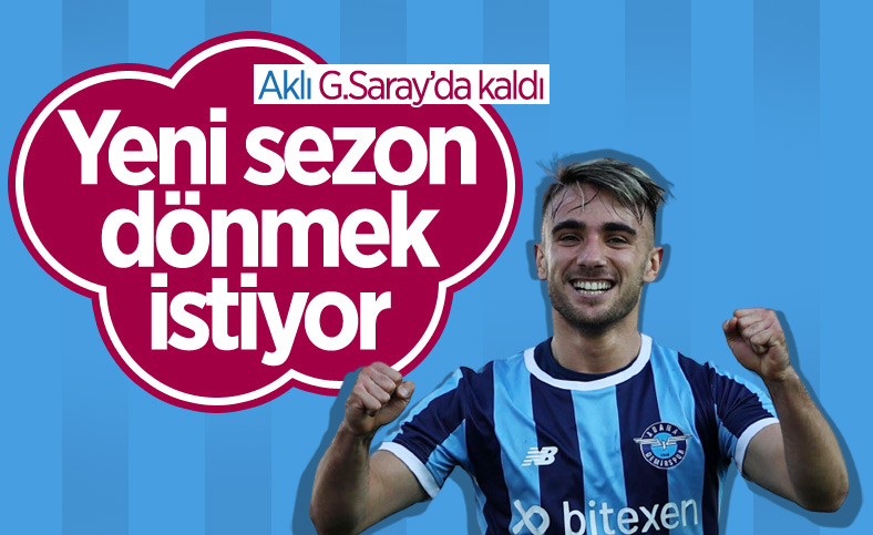 Yunus Akgün'ün aklı Galatasaray'da