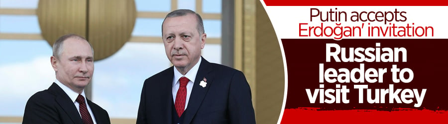 Putin accepts Erdoğan's invitation to visit Turkey