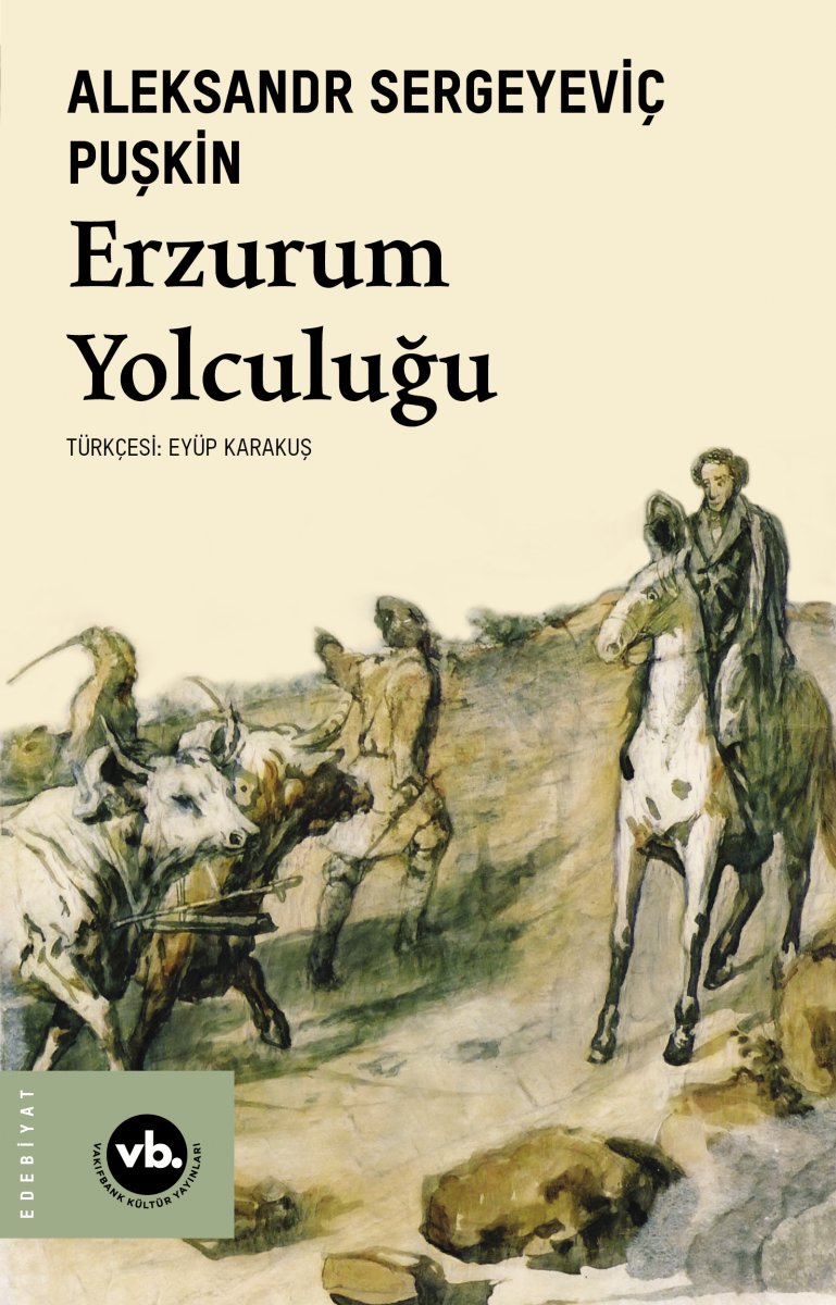 Aleksandr Puşkin in Erzurum Yolculuğu notları #1