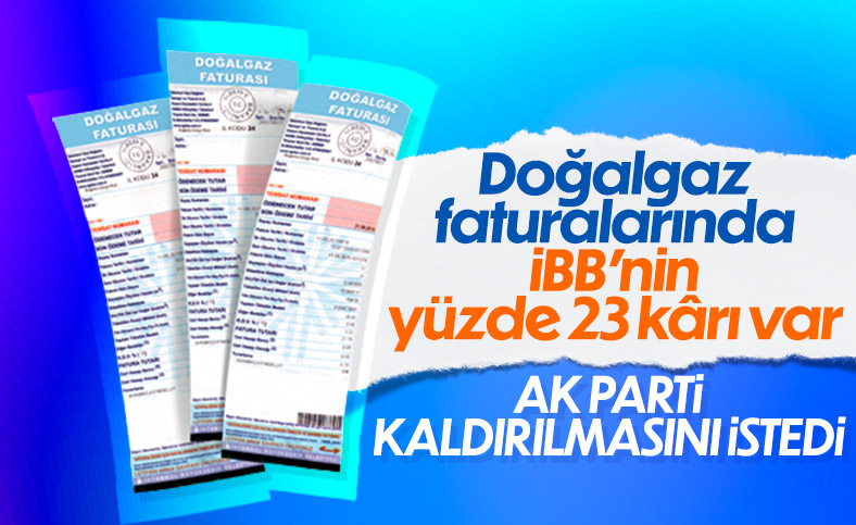 AK Parti'den İBB'ye doğalgazda kârdan vazgeç çağrısı