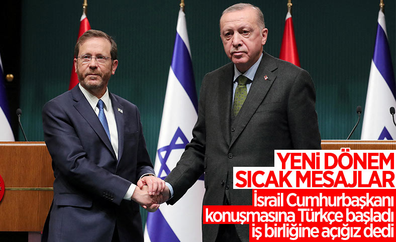 İsrail Cumhurbaşkanı Herzog, basın toplantısına Türkçe konuşarak başladı