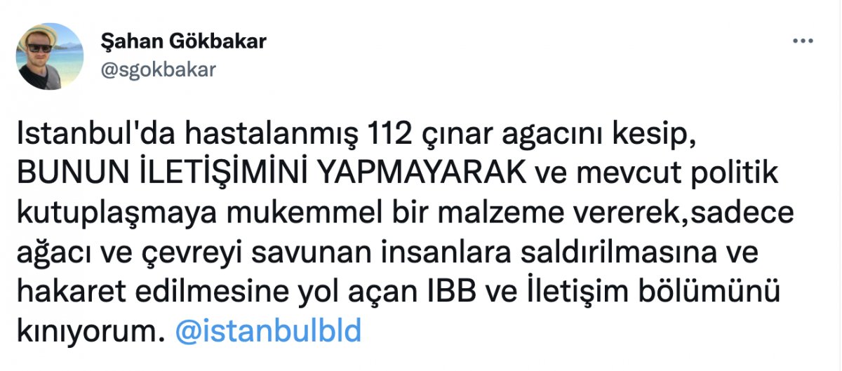 Şahan Gökbakar dan İBB ye ağaç tepkisi: Kınıyorum #1