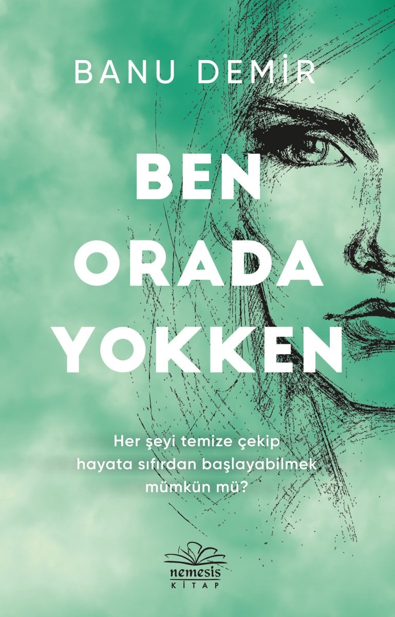 Bir varoluş mücadelesi romanı:  Ben Orada Yokken #1