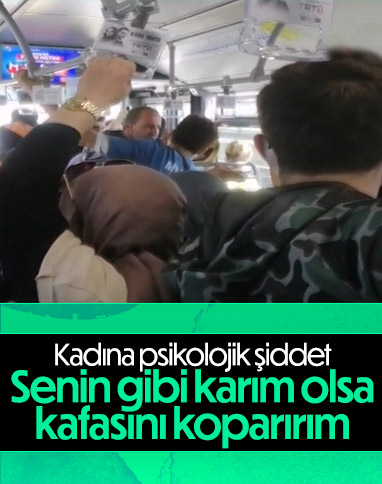 İstanbul'da metrobüsteki kadına psikolojik zorbalık