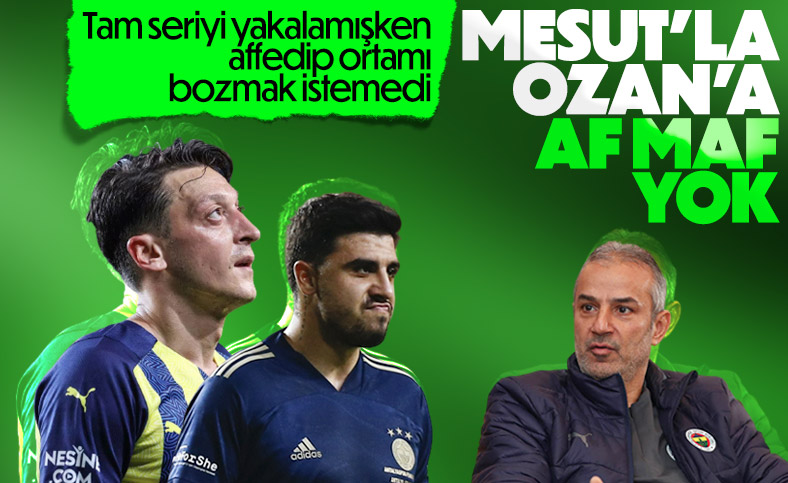 Fenerbahçe'de Mesut Özil ve Ozan Tufan kararı