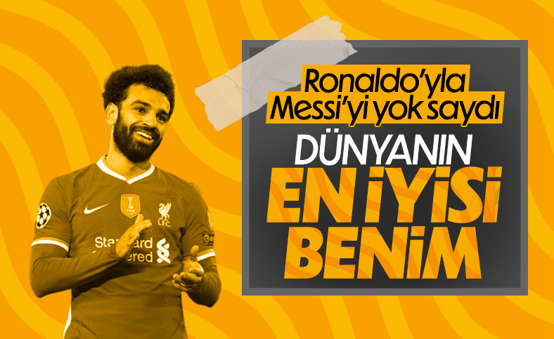 Mohamed Salah: Dünyanın en iyisiyim