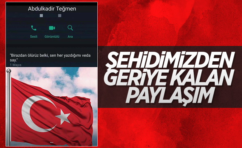 Pençe-Kilit şehidinin son durum güncellemesi duygulandırdı