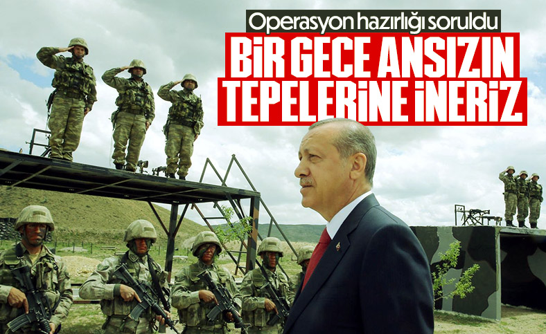 Cumhurbaşkanı Erdoğan: Bir gece ansızın tepelerine bineriz