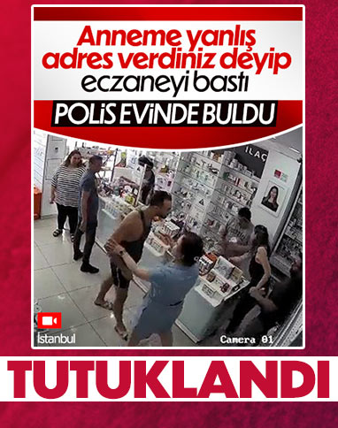 İstanbul'da eczane çalışanlarını tehdit eden şahıs tutuklandı