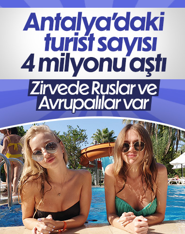 Antalya'ya bu yıl gelen turist sayısı 4 milyonu aştı