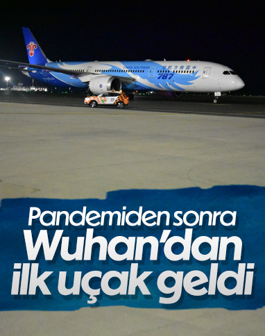 Çin'in Wuhan kentinden İstanbul'a yeniden uçuşlar başladı
