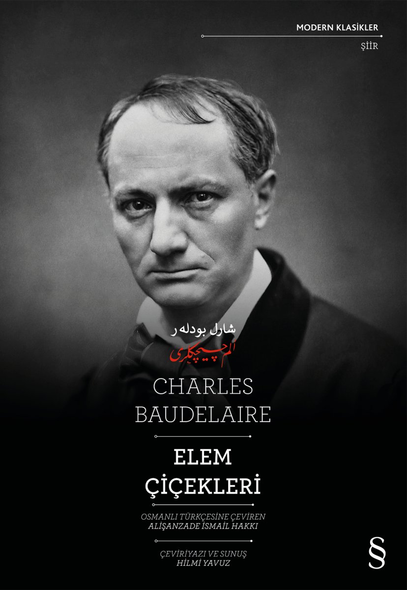 Charles Baudelaire’nın şiir kitabı: Elem Çiçekleri  #1