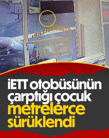 Sultanbeyli'de küçük çocuğa İETT otobüsü çarptı