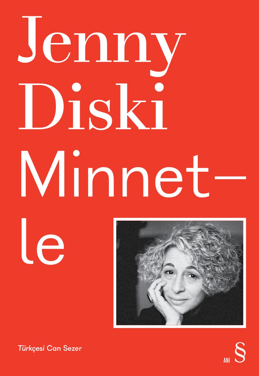 Jenny Diski’den cesur bir anlatı: Minnetle #1