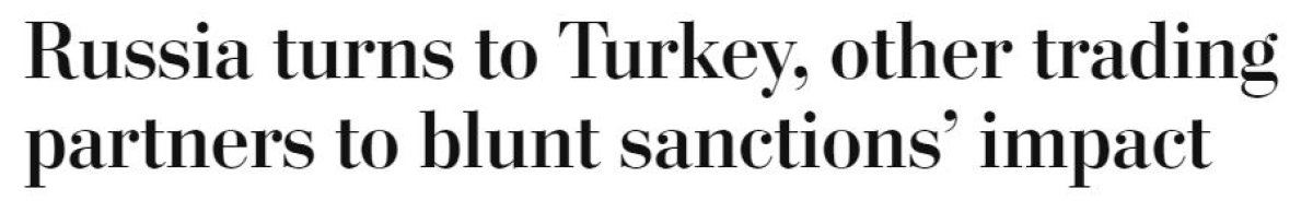 Washington Post: Rusya, yaptırımlara karşı Türkiye ye yöneliyor #1