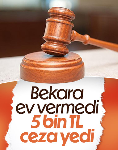 Bursa'da 'Bekara ev yok' diyen mülk sahibine ceza kesildi