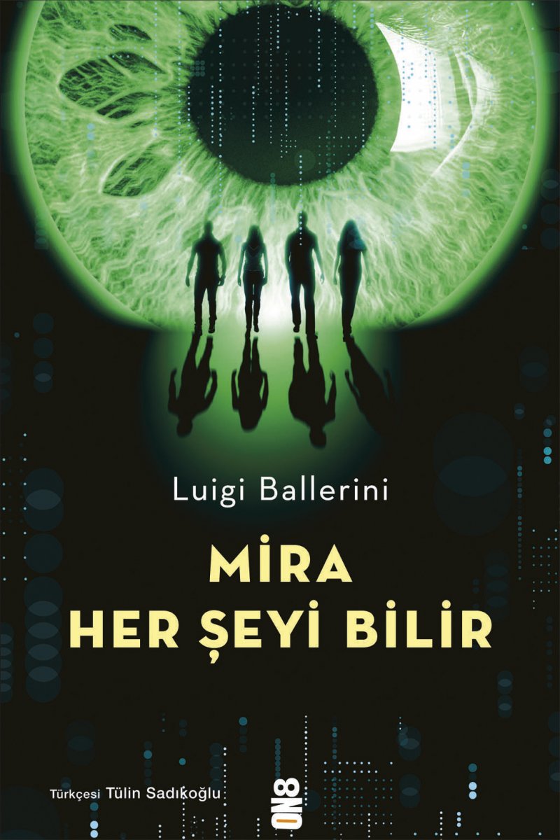Luigi Ballerini den yine çok konuşulacak bir roman: Mira Her Şeyi Bilir #1