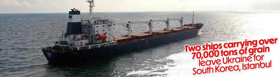 2 more ships carrying over 70,000 tons of grain leave Ukraine