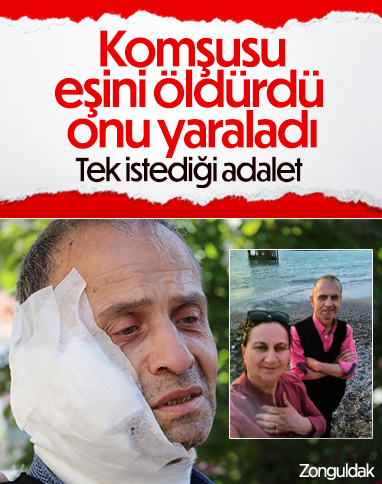 Zonguldak’ta eşi öldürülen yaralı koca, adalet istedi