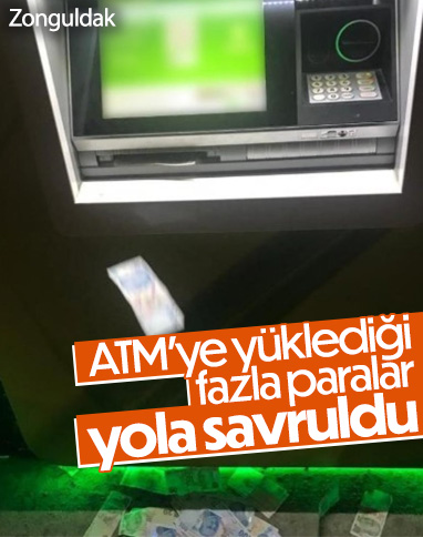 Zonguldak'ta bir kişinin ATM'ye koyduğu fazla paralar, yola saçıldı