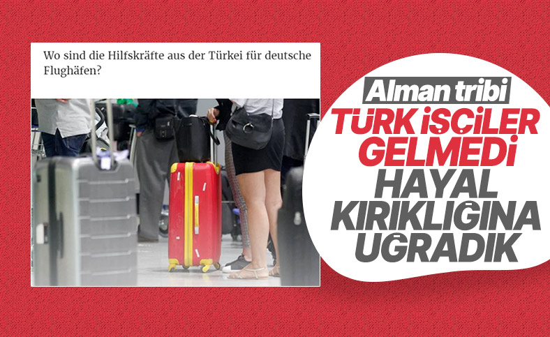 Almanya'da havalimanı tartışması: Türk işçiler gelmedi