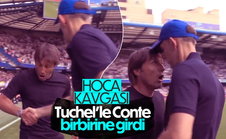Tuchel ve Conte kavga etti