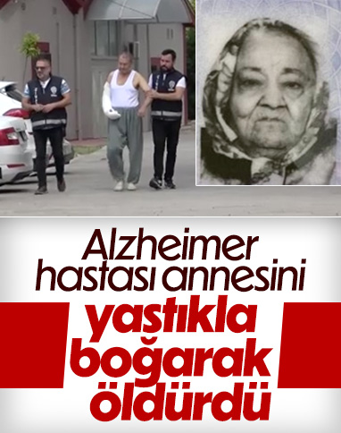Adana'da annesini yastıkla boğarak öldürdü