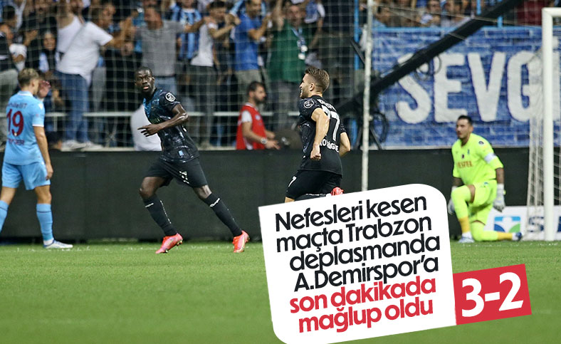 Adana Demirspor, Trabzonspor'u mağlup etti