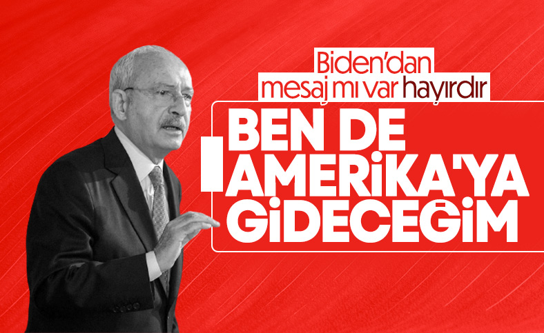Kemal Kılıçdaroğlu ABD'ye gidiyor