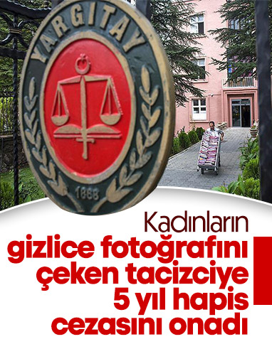 Ankara'da kadınların gizlice fotoğrafını çeken tacizciye 5 yıl hapis